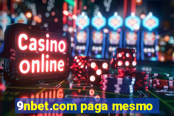 9nbet.com paga mesmo